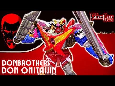 DonBrothers DX DON ONITAIJIN: EmGo's Super Sentai Reviews N' Stuff
