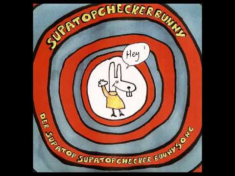 Supatopcheckerbunny - Supatopcheckerbunny Bunnysong (2004)