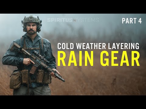 Cold Weather Layering Part 4: Tactical Rain Gear Explained