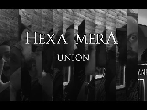 HEXA MERA - Union (MULTIVOCAL PROJECT)