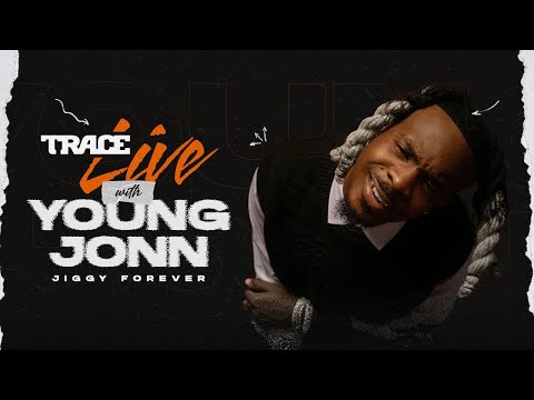 Trace Live with YOUNG JONN  - #TraceLiveYoungJonn