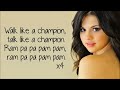 Like a Champion - Gomez Selena