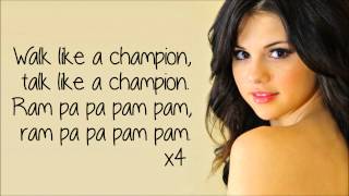 Selena Gomez - Like a Champion *LYRICS HD* NOT PITCHED