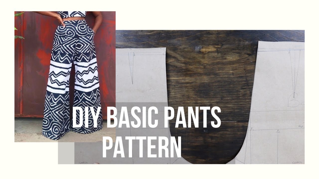 DIY Basic Pants Pattern|How to Draft A Pant Pattern