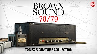 IK Releases the Brown Sound 78/79 TONEX Signature Collection