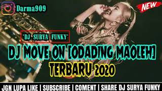 Download lagu DJ SURYA FUNKY MOVE ON (ODADING MANG OLEH) REMIXS TIK TOK TERBARU 2020 mp3