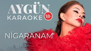 Aygün Kazımova - Nigaranam (KARAOKE)