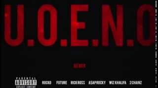 U.O.E.N.O. - Future, Wiz Khalifa, A$AP Rocky, Rick Ross, 2 Chainz, Rocko