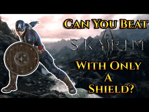 Can You Beat Skyrim With Only A Shield?