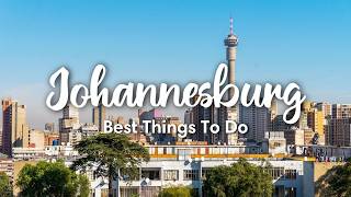 JOHANNESBURG, SOUTH AFRICA (2026) | Top Things To Do For A 1 Day Visit in Johannesburg (+ Tips)