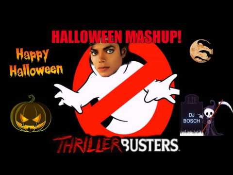 Thriller Busters - Thriller / Ghostbusters ( HALLOWEEN MASHUP by DJ Bosch )
