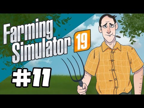 Sips Plays Farming Simulator 19 (7/1/19) #11 - Upgraded Equipment