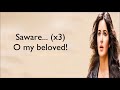 Saware Full Song Arijit Singh Lyrics With English Translation Phantom   YouTube