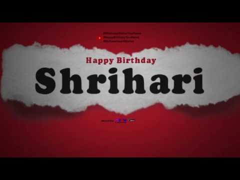 Happy Birthday Shrihari | Whatsapp Status Shrihari