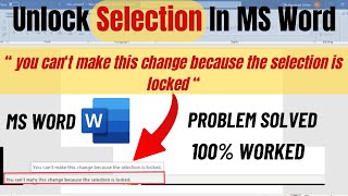 How to Unlock Selection in Microsoft  Word 2021| Selection is locked in MS Office error fixed easily