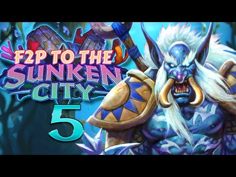 F2P to the Sunken City #05 - I'm a Shaman Now! | Hearthstone