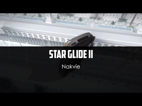 Nakvie - Star Glide II (video by Nakvie)