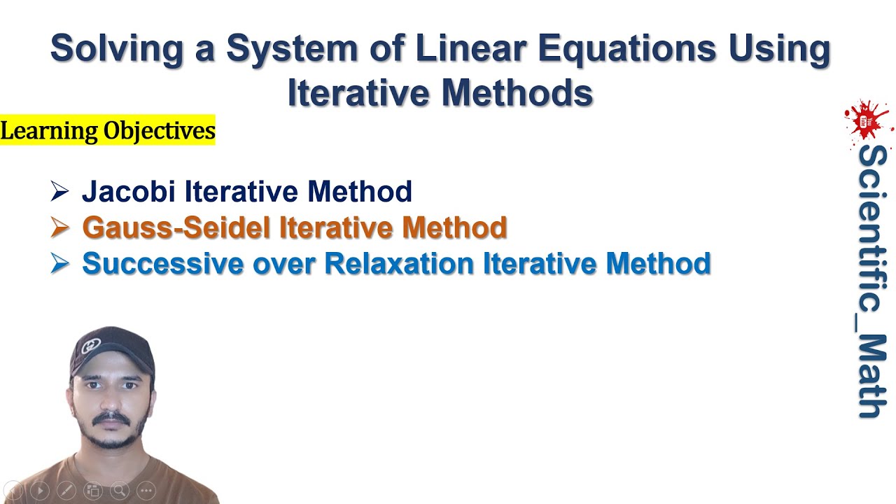 Introduction to iterative Methods Jacobi and Gauss-Seidel Method