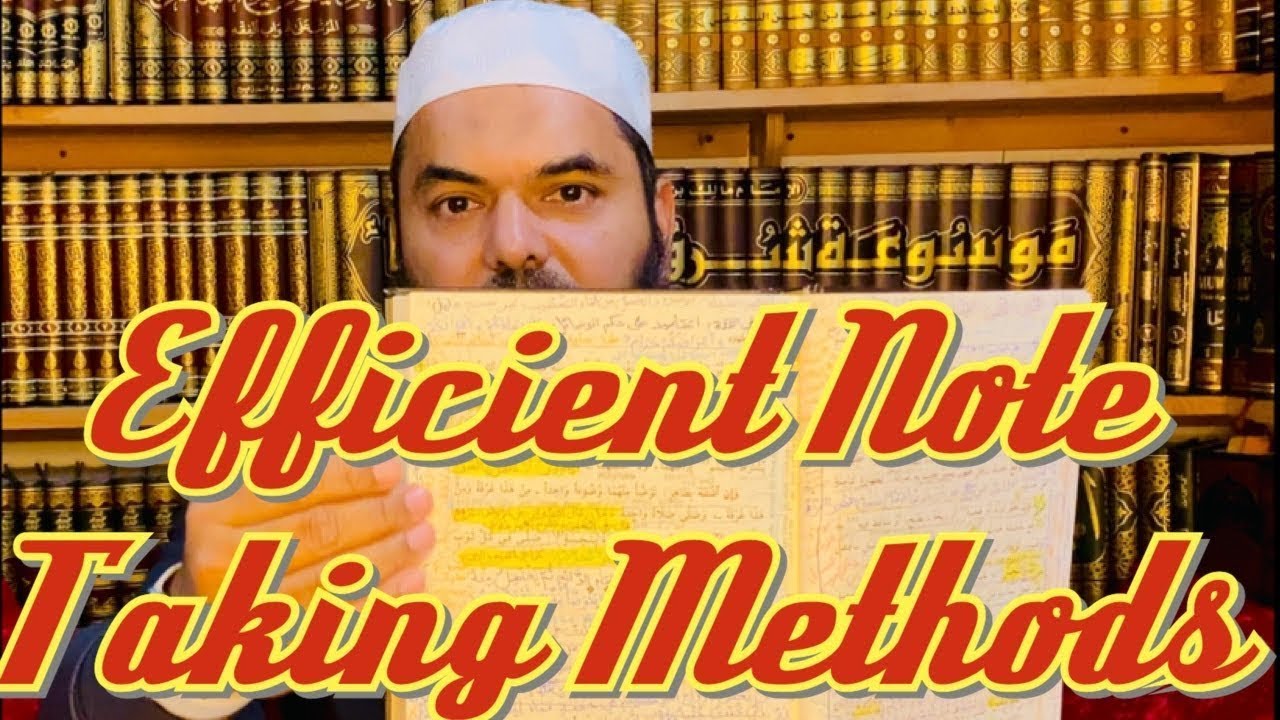 Effective Note-Taking Methods - Shaykh Uthman