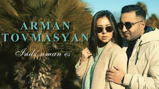 Arman Tovmasyan - Indz Nman Es (2022)
