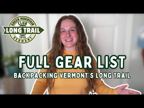Full Gear List to Hike the Vermont Long Trail