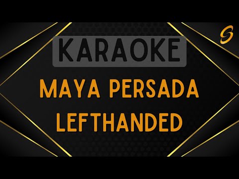 Lefthanded - Maya Persada [Karaoke]