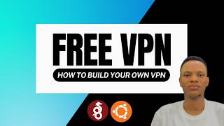 How to Create Your Own VPN - Beginner Friendly