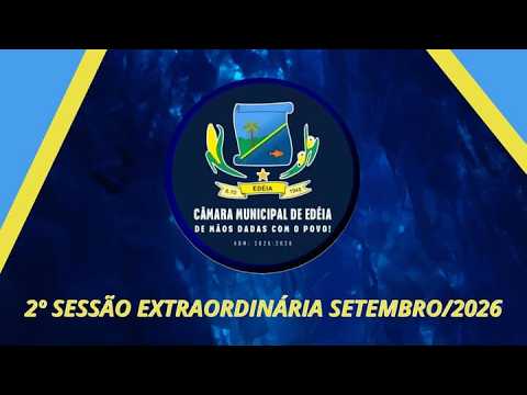 2° SESSÃO ORDINÁRIA /SETEMBRO - 2026 Câmara Municipal de Edéia GO.