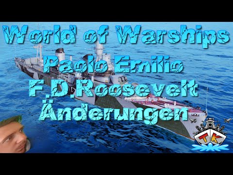Änderungen an Testschiffen Paolo E., F.D.Roosevelt & Co. in World of Warships auf Deutsch/German