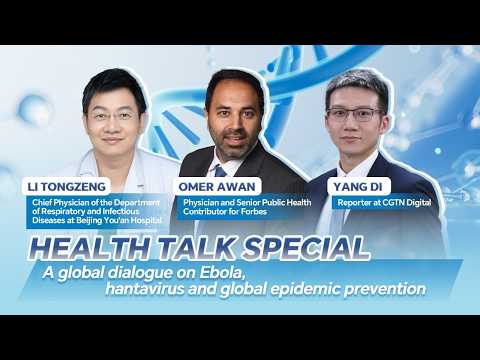 Live: Health Talk Special – Ebola, hantavirus and global epidemic prevention
