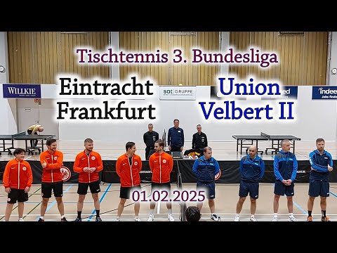 3. Bundesliga Tischtennis-Eintracht Frankfurt-Union Velbert 01.02.2025 (85 Min.)