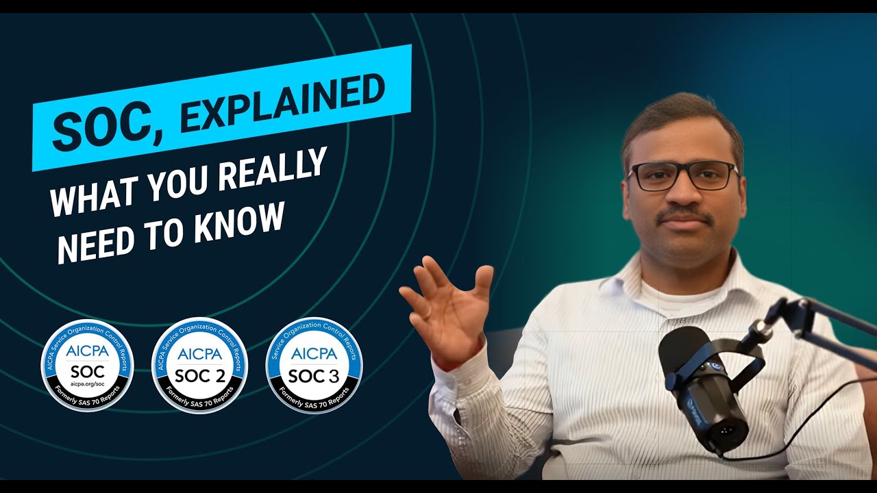 SOC Reports Explained — What You Really Need to Know! - SOC 1, SOC 2 and SOC 3