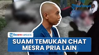 Suami Bacok Istri di Asahan Tak Terima Diselingkuhi 3 Kali, Temukan Chat Mesra Pria Lain