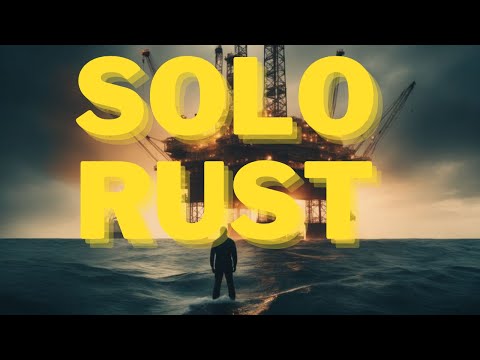 Rust-SOLO PLAYER RUSHES OIL RIG ON WIPEDAY