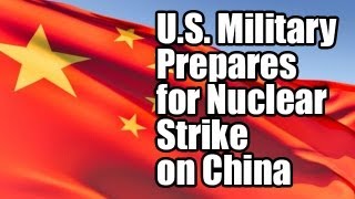 Plans for Nuclear Strike on China Hidden in NDAA 2013