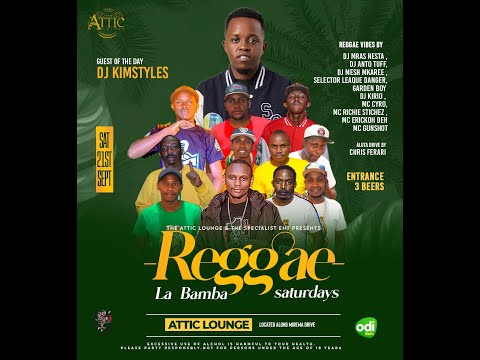 DJ KIMSTYLES & MC GUNSHOT - REGGAE LA BAMBA SATURDAYS @theatticloungeofficialAT ATTIC LOUNGE