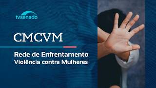 Comissão debate fortalecimento da proteção a mulheres – 14/4/26