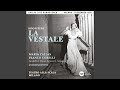 La Vestale, Act 2: "Tu che invoco" (Julia) (Live)