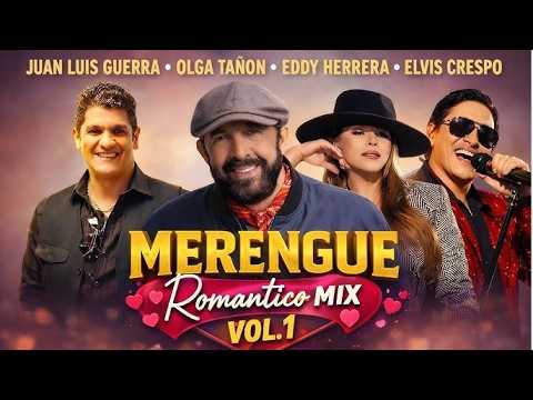 Merengue Para Bailar Juan Luis Guerra, Olga Tañon, Eddy Herrera y Más Éxitos