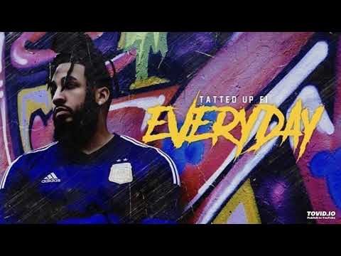 Tatted Up Fi - Everyday