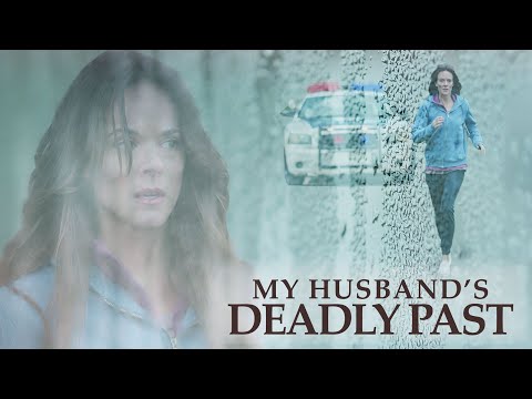 My Husband's Deadly Past - Full Movie