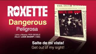 ROXETTE — "Dangerous" (Subtítulos Español - Inglés)