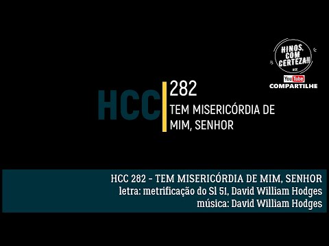282 HCC - TEM MISERICÓRDIA DE MIM, SENHOR