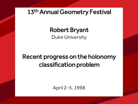 Recent progress on the holonomy classification problem - Robert Bryant