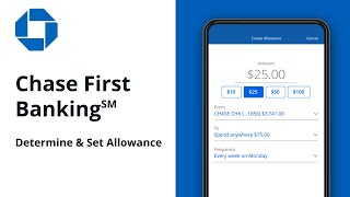 Chase First Banking℠ – Setting up a recurring allowance