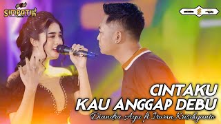 Download lagu CINTAKU KAU ANGGAP DEBU - IRWAN KRISDIYANTO FT DIANDRA AYU - SIMPATIK MUSIC mp3