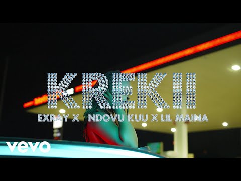 Exray Taniua, Ndovu Kuu, Lil Maina - Kreki (Official Music Video)