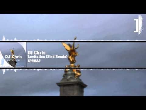 DJ Chris - Levitation (Zied Remix) [IPR023]
