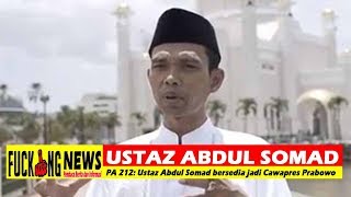 Download lagu PA 212: Ustaz Abdul Somad bersedia jadi Cawapres Prabowo mp3