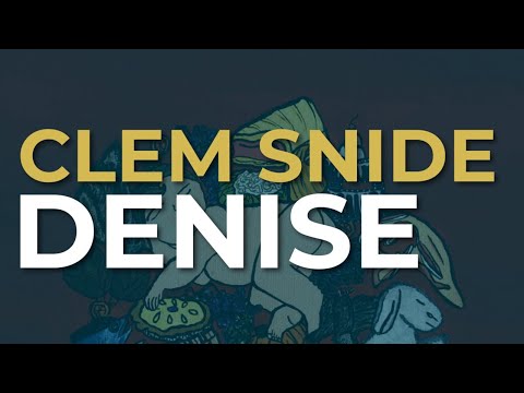 Denise - Clem Snide